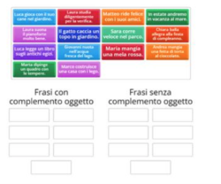 esercizio interattivo per il riconoscimento di frasi con complemento oggetto e senza adatto alla scuola primaria da wordwall